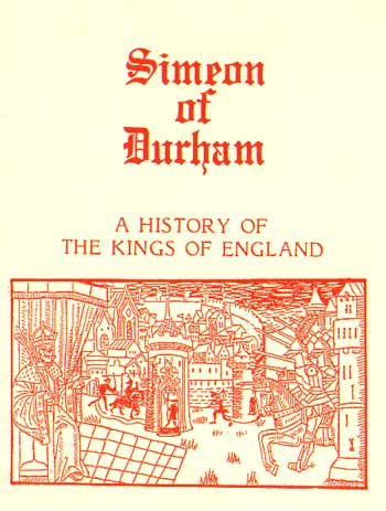 Simeon of Durham: A History of the Kings of England