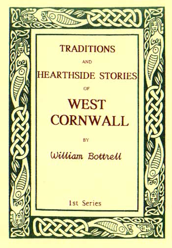 Traditions and Hearthside Stories of West Cornwall - 1 of 3