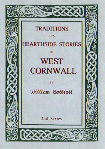 Traditions and Hearthside Stories of West Cornwall - 2 of 3