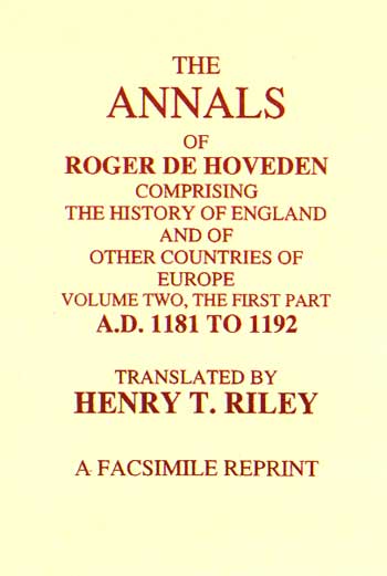 The Annals of Roger De Hoveden Volume 2: Part 1: ( 1181 - 1192)