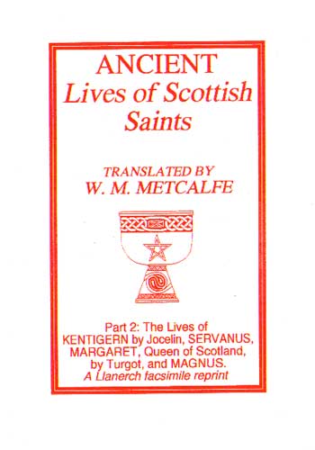 Ancient Lives of The Scottish Saints Part 2: