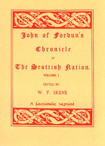 John of Fordun's Chronicle of The Scottish Nation in 2 Volumes