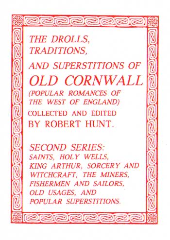 The Drolls, Traditions & Superstitions of Old Cornwall 2 of 2