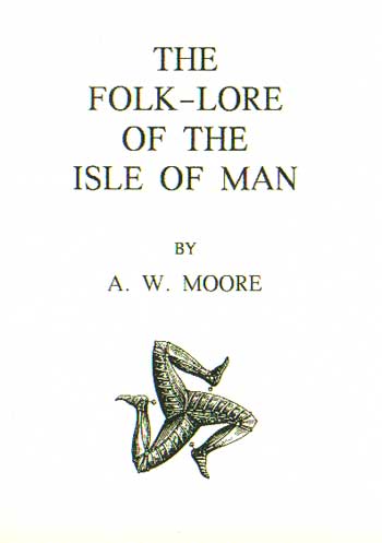 Folk Lore of The Isle Of Man