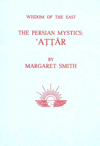 The Persian Mystics: Attar