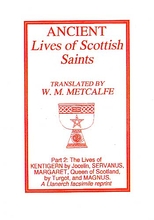 Ancient Lives of The Scottish Saints Part 2: