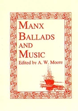 Manx Ballads and Music