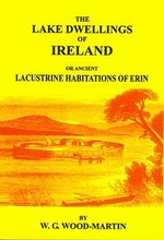 The Lake Dwellings of Ireland