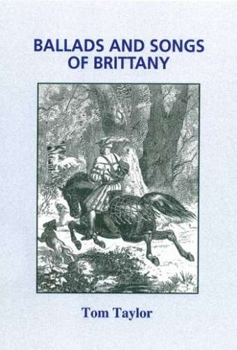 Ballads and Songs of Brittany