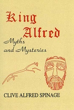 King Alfred Myths and Mysteries